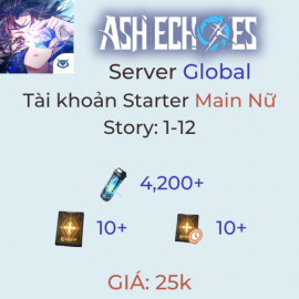 Ash Echoes GLB 2 - Main Nữ