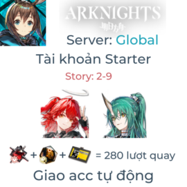 [#1] [Global] [Starter] Arknights 52 - Exu Alter, Hoshiguma the Breacher và 280 lượt quay