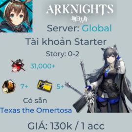 Arknights Global 3 - Texas the Omertosa Starter 65+ lượt quay