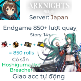 [#1] [Japan] [Endgame] Arknights JP 7 - Hoshiguma the Breacher và 850+ lượt quay