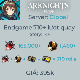 Arknights Global 0 - Endgame 710+ lượt quay