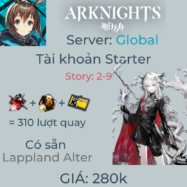 Arknights Global 53 - Lappland Alter và 310 lượt quay